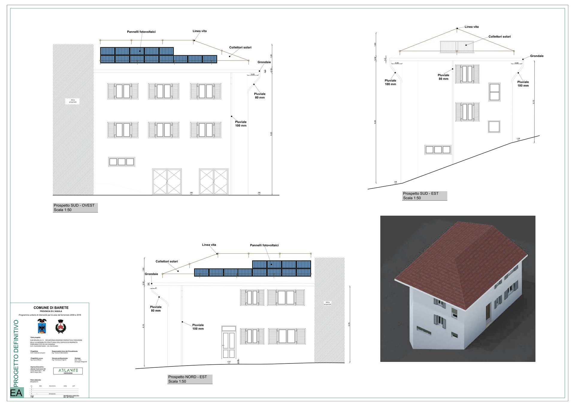 Comune di Barete (AQ) – Ente pubblico – Appalto integrato per la rifunzionalizzazione energetica e riduzione delle vulnerabilità strutturali dell’edificio di proprietà comunale sito in via Flaminia. Importo Lavori e progettazione. 318.000€.